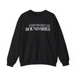 Empowered by Boundaries Unisex  Sweatshirt